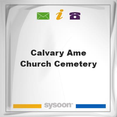 Calvary AME Church Cemetery, Calvary AME Church Cemetery