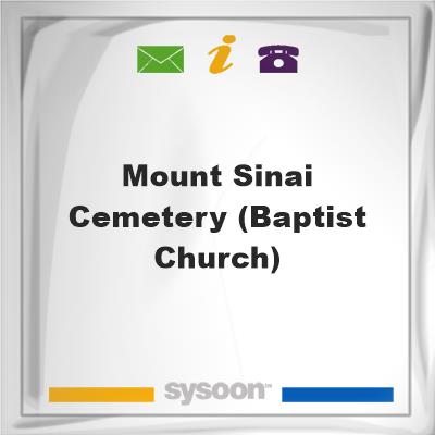 Mount Sinai Cemetery (Baptist Church), Mount Sinai Cemetery (Baptist Church)