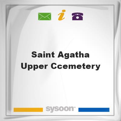 Saint Agatha Upper Ccemetery, Saint Agatha Upper Ccemetery