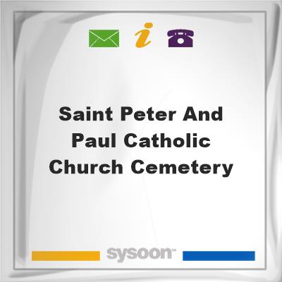 Saint Peter and Paul Catholic Church Cemetery, Saint Peter and Paul Catholic Church Cemetery
