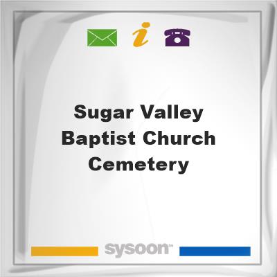 Sugar Valley Baptist Church Cemetery, Sugar Valley Baptist Church Cemetery