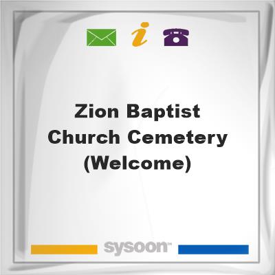 Zion Baptist Church Cemetery (Welcome), Zion Baptist Church Cemetery (Welcome)