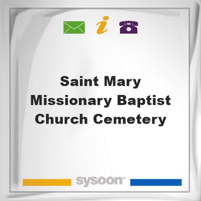 Saint Mary Missionary Baptist Church Cemetery, Saint Mary Missionary Baptist Church Cemetery