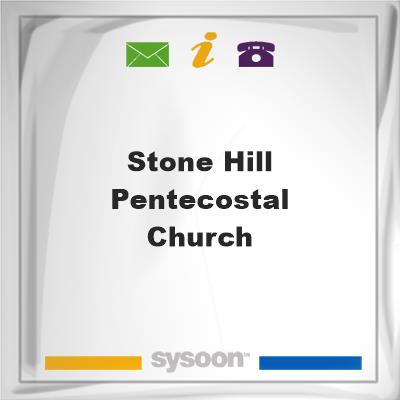 Stone Hill Pentecostal Church, Stone Hill Pentecostal Church
