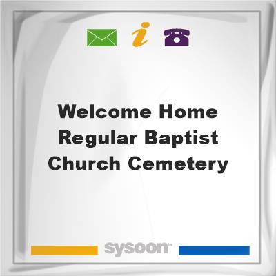 Welcome Home Regular Baptist Church Cemetery, Welcome Home Regular Baptist Church Cemetery
