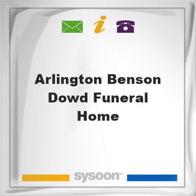 Arlington-Benson-Dowd Funeral HomeArlington-Benson-Dowd Funeral Home on Sysoon