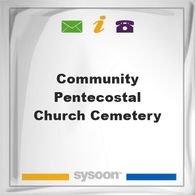 Community Pentecostal Church CemeteryCommunity Pentecostal Church Cemetery on Sysoon