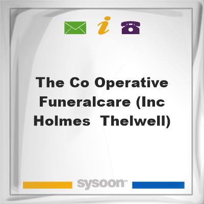 The Co-operative Funeralcare (inc Holmes & Thelwell)The Co-operative Funeralcare (inc Holmes & Thelwell) on Sysoon
