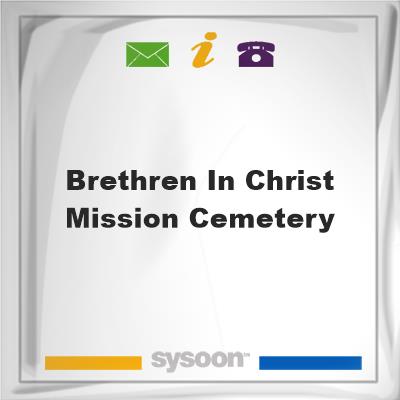 Brethren in Christ Mission Cemetery, Brethren in Christ Mission Cemetery