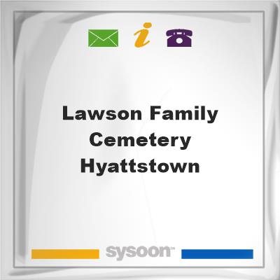 Lawson Family Cemetery, Hyattstown, Lawson Family Cemetery, Hyattstown