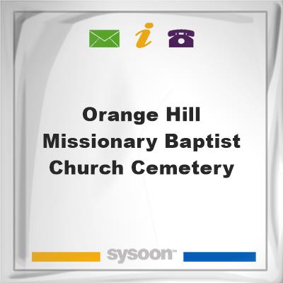 Orange Hill Missionary Baptist Church Cemetery, Orange Hill Missionary Baptist Church Cemetery
