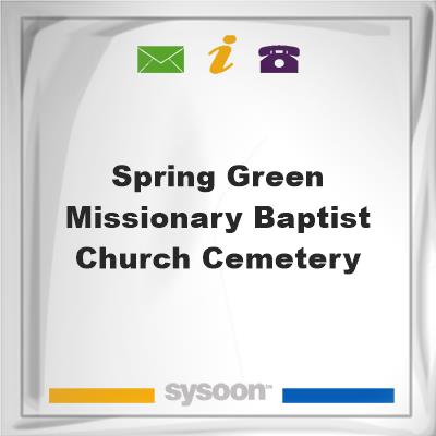 Spring Green Missionary Baptist Church Cemetery, Spring Green Missionary Baptist Church Cemetery