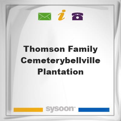 Thomson Family Cemetery/Bellville Plantation, Thomson Family Cemetery/Bellville Plantation