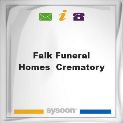 Falk Funeral Homes & CrematoryFalk Funeral Homes & Crematory on Sysoon