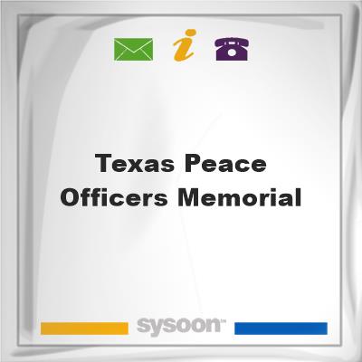 Texas Peace Officers MemorialTexas Peace Officers Memorial on Sysoon