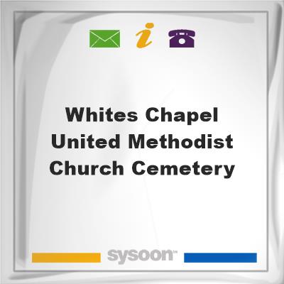 Whites Chapel United Methodist Church CemeteryWhites Chapel United Methodist Church Cemetery on Sysoon