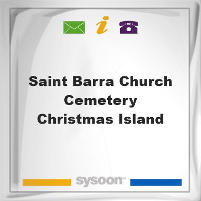 Saint Barra Church Cemetery, Christmas Island, Saint Barra Church Cemetery, Christmas Island