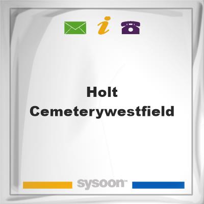 Holt Cemetery/Westfield, Holt Cemetery/Westfield