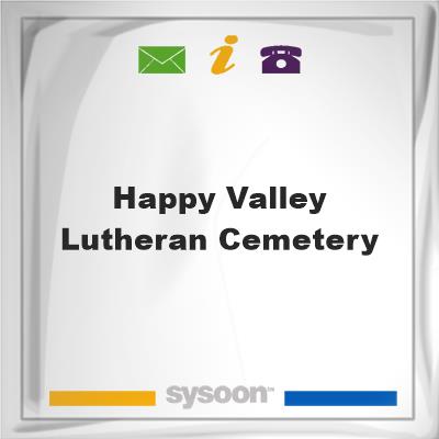 Happy Valley Lutheran CemeteryHappy Valley Lutheran Cemetery on Sysoon