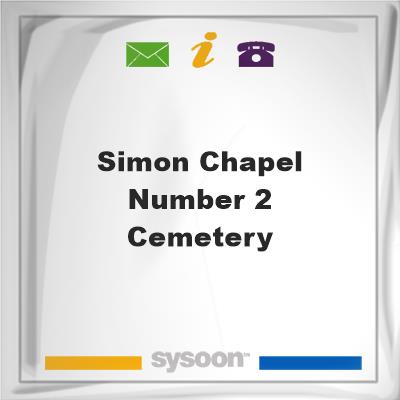 Simon Chapel Number 2 CemeterySimon Chapel Number 2 Cemetery on Sysoon