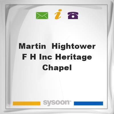 Martin & Hightower F H Inc Heritage Chapel, Martin & Hightower F H Inc Heritage Chapel