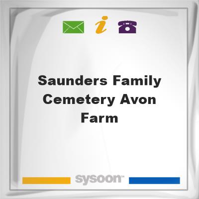 Saunders Family Cemetery Avon Farm, Saunders Family Cemetery Avon Farm