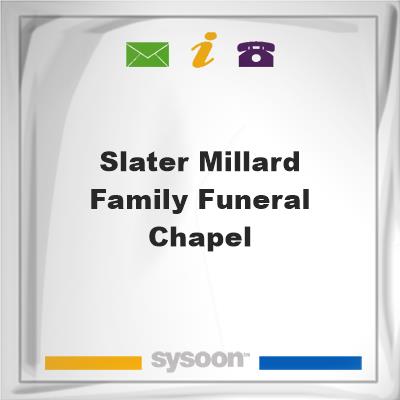 Slater-Millard Family Funeral Chapel, Slater-Millard Family Funeral Chapel
