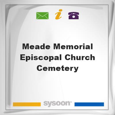 Meade Memorial Episcopal Church CemeteryMeade Memorial Episcopal Church Cemetery on Sysoon