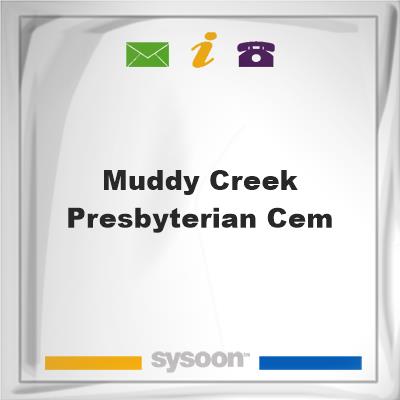 Muddy Creek Presbyterian Cem, Muddy Creek Presbyterian Cem