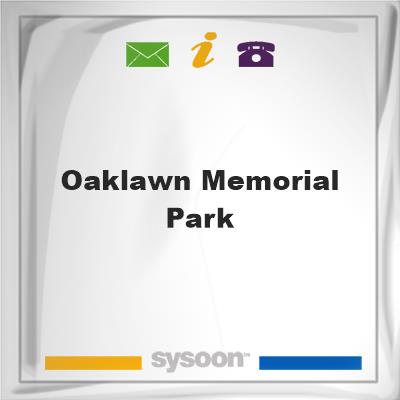 Oaklawn Memorial Park, Oaklawn Memorial Park