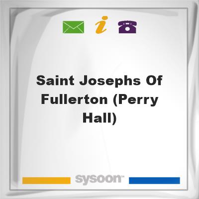 Saint Josephs of Fullerton, (Perry Hall), Saint Josephs of Fullerton, (Perry Hall)