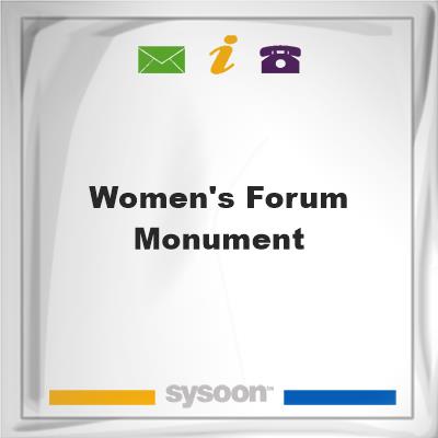 Women's Forum Monument, Women's Forum Monument