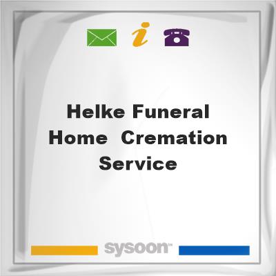 Helke Funeral Home & Cremation ServiceHelke Funeral Home & Cremation Service on Sysoon