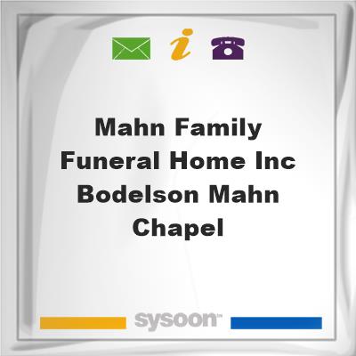 Mahn Family Funeral Home Inc Bodelson-Mahn ChapelMahn Family Funeral Home Inc Bodelson-Mahn Chapel on Sysoon