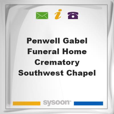 Penwell-Gabel Funeral Home & Crematory Southwest ChapelPenwell-Gabel Funeral Home & Crematory Southwest Chapel on Sysoon