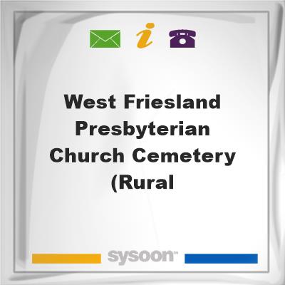 West Friesland Presbyterian Church Cemetery (RuralWest Friesland Presbyterian Church Cemetery (Rural on Sysoon