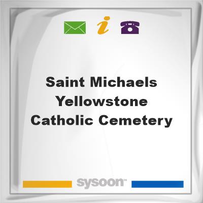 Saint Michaels Yellowstone Catholic Cemetery, Saint Michaels Yellowstone Catholic Cemetery