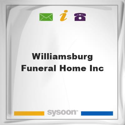 Williamsburg Funeral Home IncWilliamsburg Funeral Home Inc on Sysoon