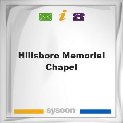 Hillsboro Memorial Chapel, Hillsboro Memorial Chapel