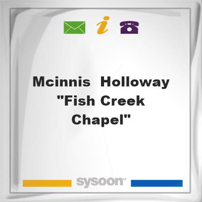 McInnis & Holloway "Fish Creek Chapel", McInnis & Holloway "Fish Creek Chapel"