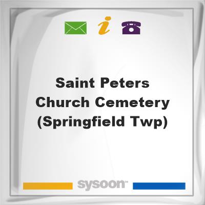 Saint Peters Church Cemetery (Springfield Twp), Saint Peters Church Cemetery (Springfield Twp)
