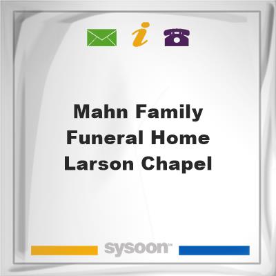 Mahn Family Funeral Home-Larson ChapelMahn Family Funeral Home-Larson Chapel on Sysoon