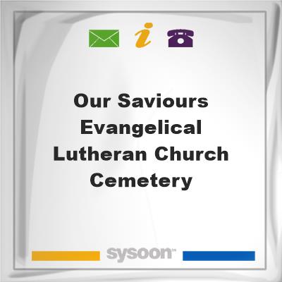 Our Saviours Evangelical Lutheran Church CemeteryOur Saviours Evangelical Lutheran Church Cemetery on Sysoon