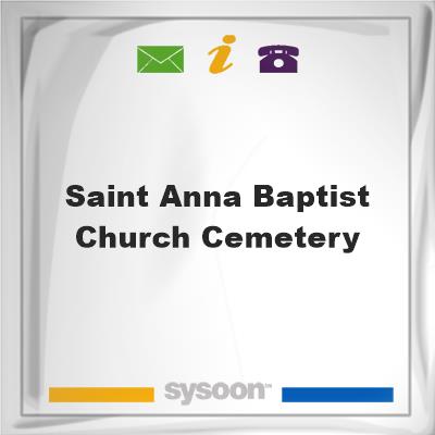 Saint Anna Baptist Church CemeterySaint Anna Baptist Church Cemetery on Sysoon