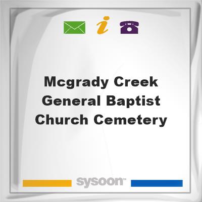McGrady Creek General Baptist Church Cemetery, McGrady Creek General Baptist Church Cemetery