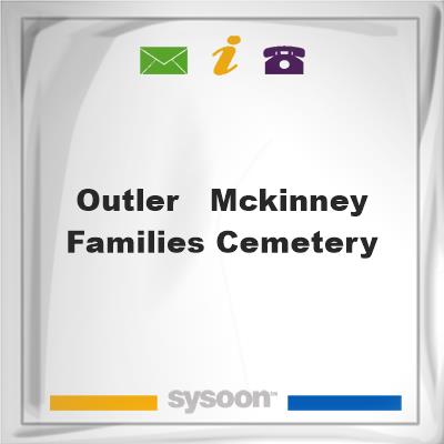 Outler - McKinney Families Cemetery, Outler - McKinney Families Cemetery