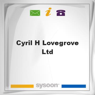 Cyril H Lovegrove LtdCyril H Lovegrove Ltd on Sysoon