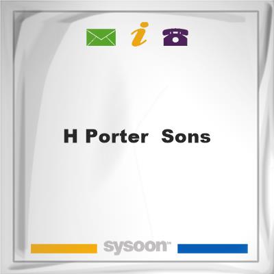 H Porter & SonsH Porter & Sons on Sysoon