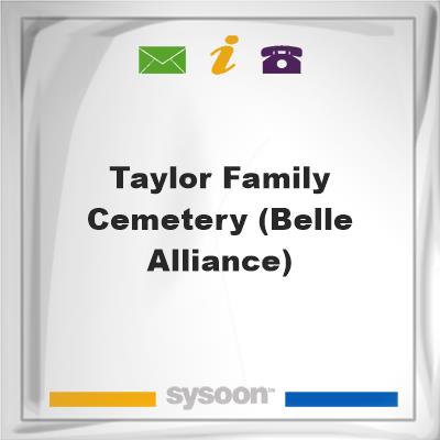 Taylor Family Cemetery (Belle Alliance)Taylor Family Cemetery (Belle Alliance) on Sysoon