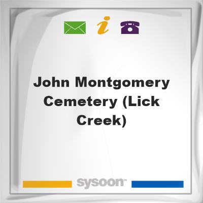 John Montgomery Cemetery (Lick Creek), John Montgomery Cemetery (Lick Creek)